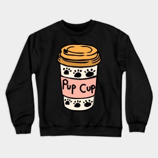 Pup Cup Puppuccino Coffee Crewneck Sweatshirt